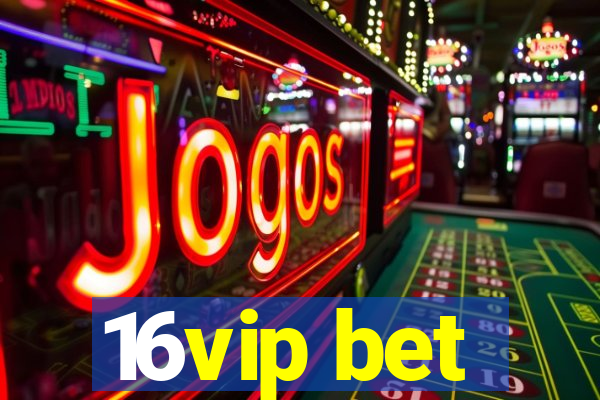 16vip bet